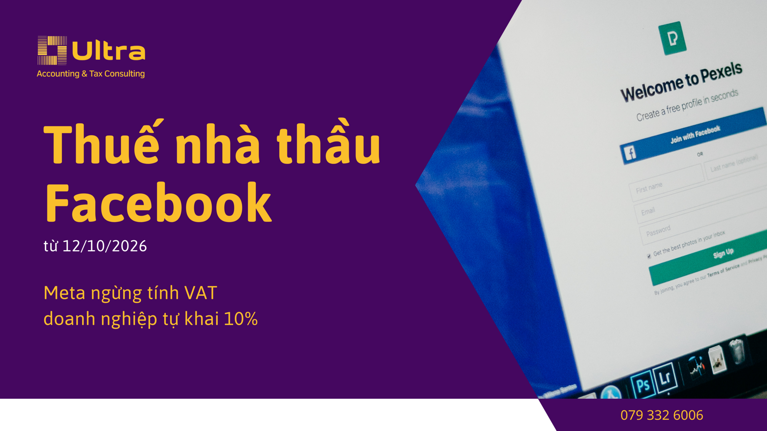 Thuế nhà thầu Facebook từ 12/10/2026: so sánh xác thực và không xác thực mã số thuế trên Meta